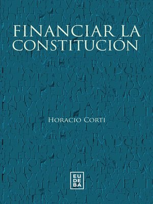 cover image of Financiar la Constitución